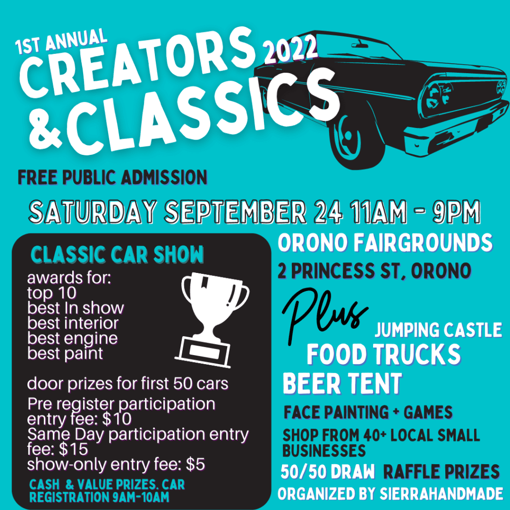 The 1st Annual “Creators & Classics” Car Show at the Orono Fair Grounds Orono BIA